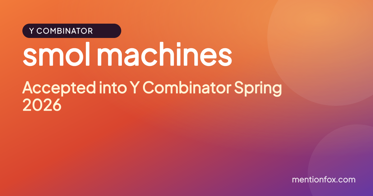 smol machines: Accepted into Y Combinator Spring 2026