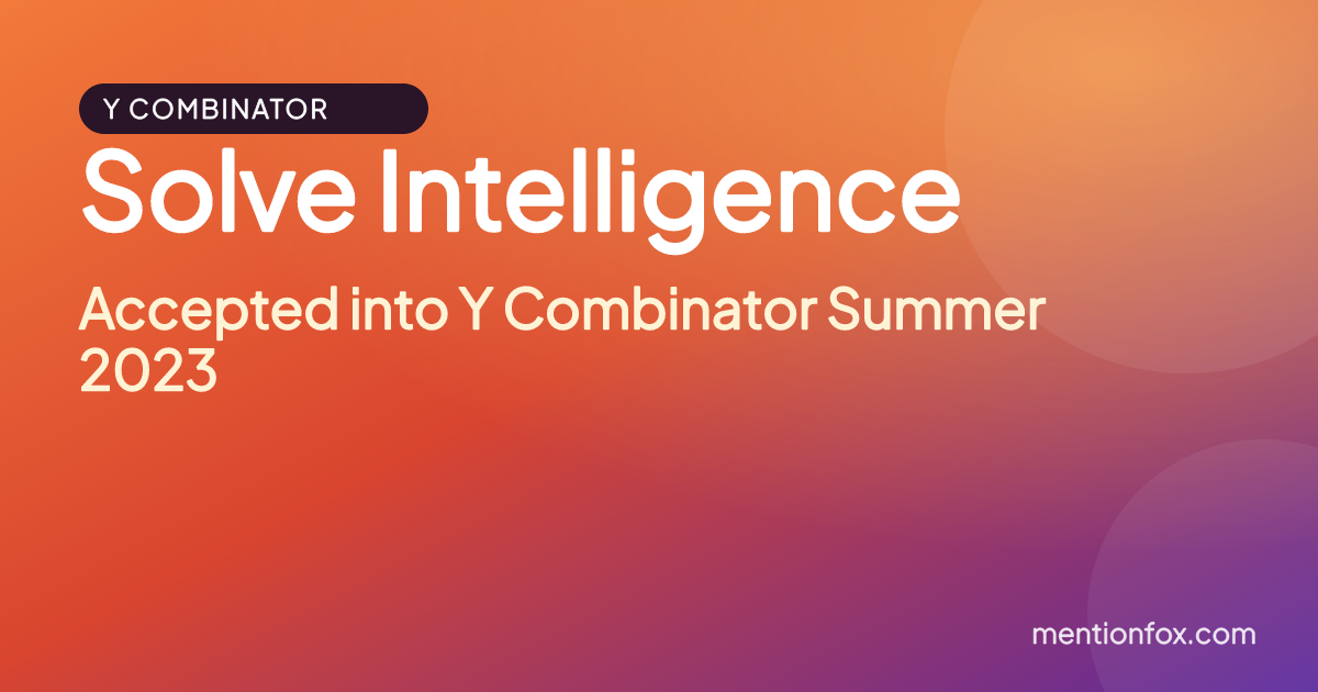 Solve Intelligence: Accepted into Y Combinator Summer 2023