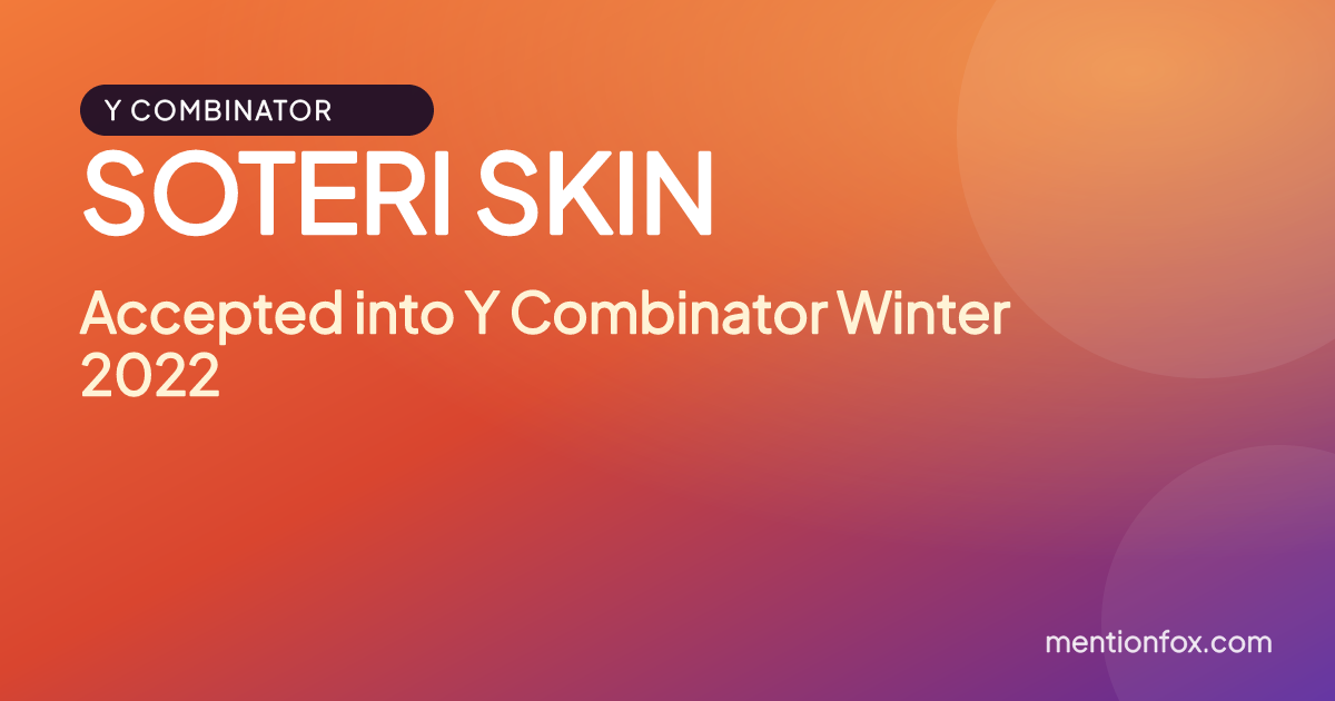 SOTERI SKIN: Accepted into Y Combinator Winter 2022