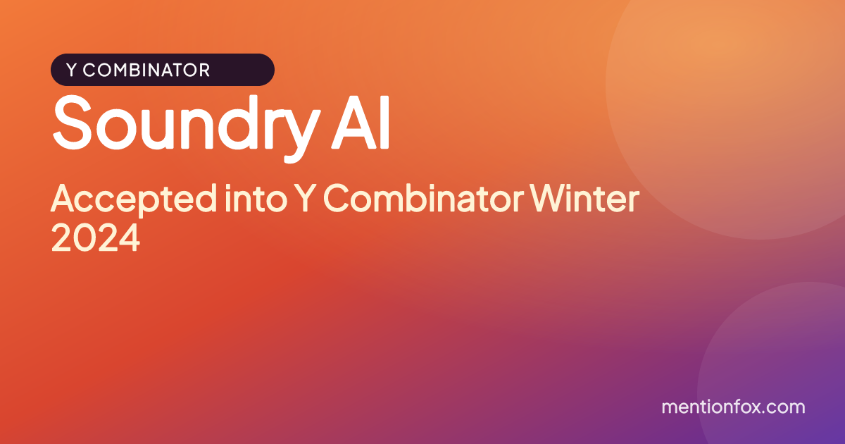 Soundry AI: Accepted into Y Combinator Winter 2024