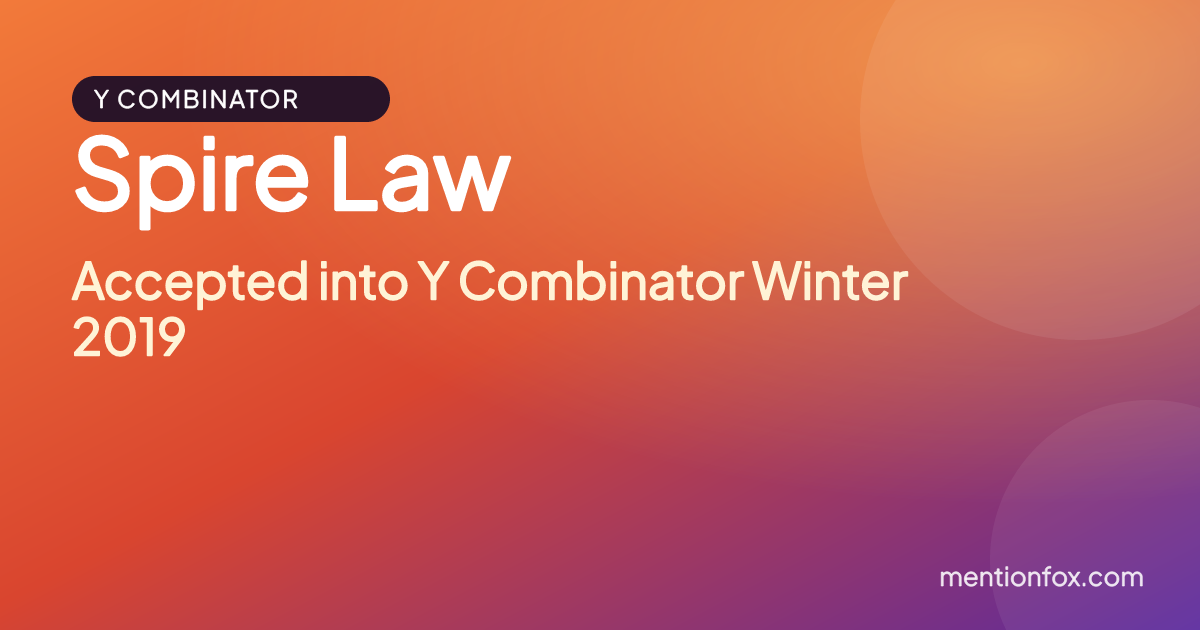 Spire Law: Accepted into Y Combinator Winter 2019