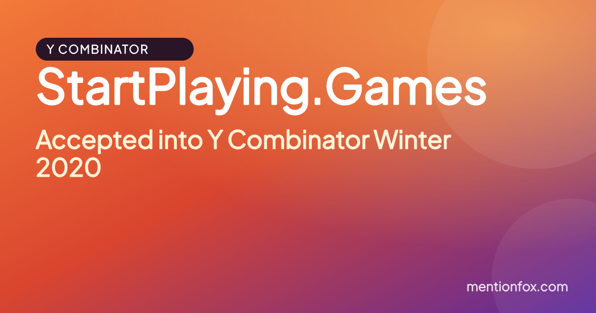 StartPlaying.Games: Accepted into Y Combinator Winter 2020