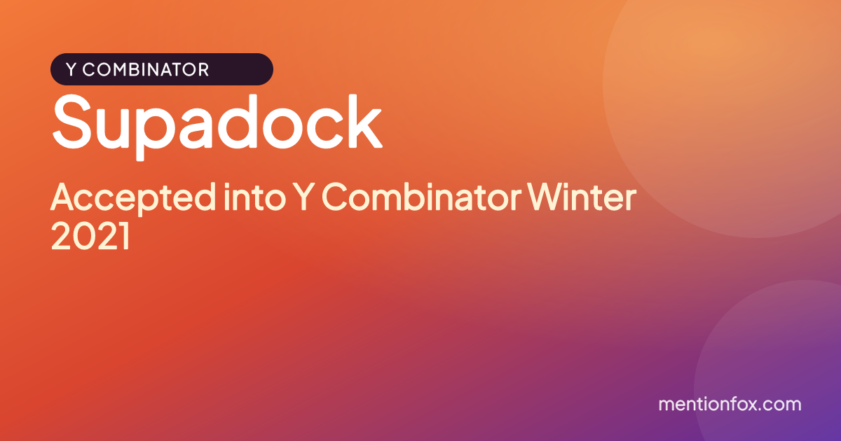 Supadock: Accepted into Y Combinator Winter 2021