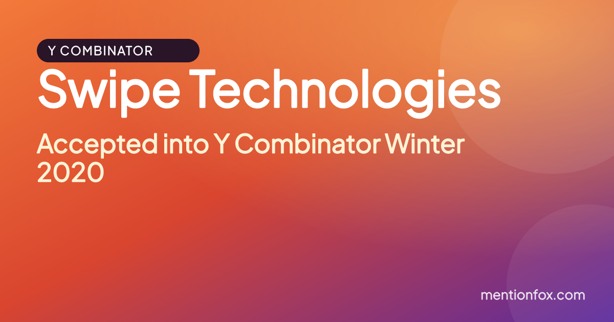 Swipe Technologies: Accepted into Y Combinator Winter 2020