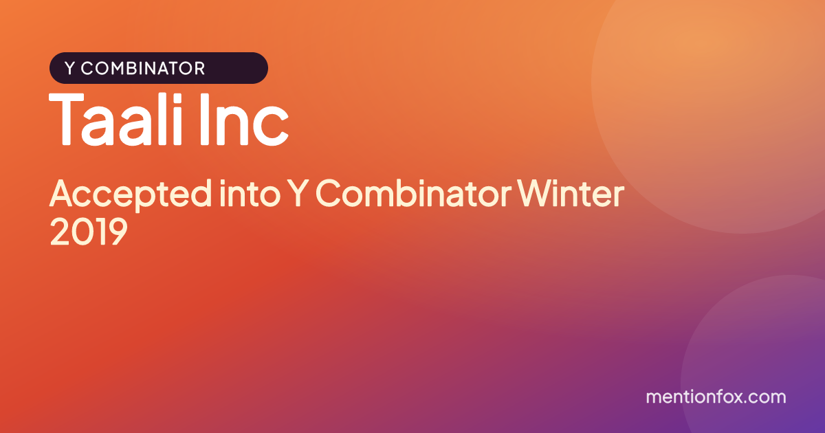 Taali Inc: Accepted into Y Combinator Winter 2019