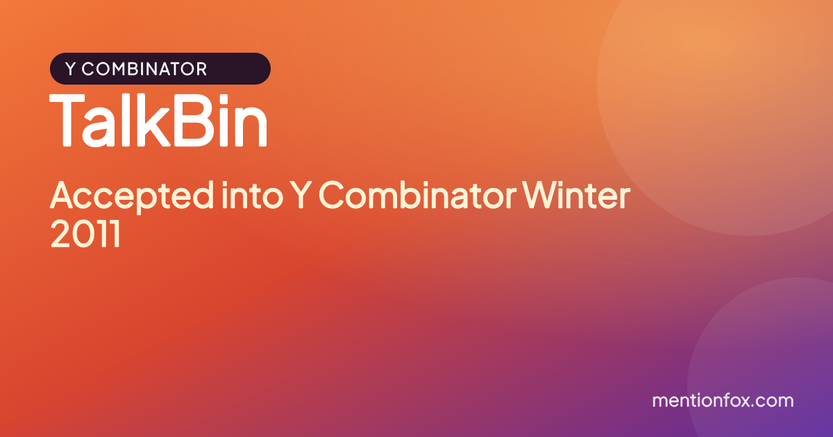 TalkBin: Accepted into Y Combinator Winter 2011