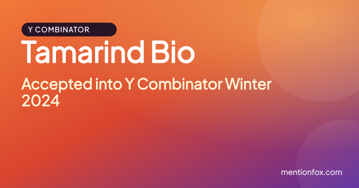 Tamarind Bio: Accepted into Y Combinator Winter 2024