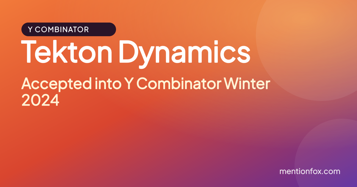 Tekton Dynamics: Accepted into Y Combinator Winter 2024