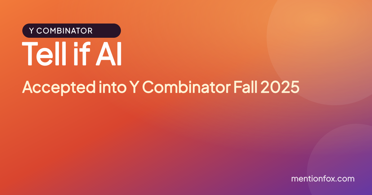 Tell if AI: Accepted into Y Combinator Fall 2025
