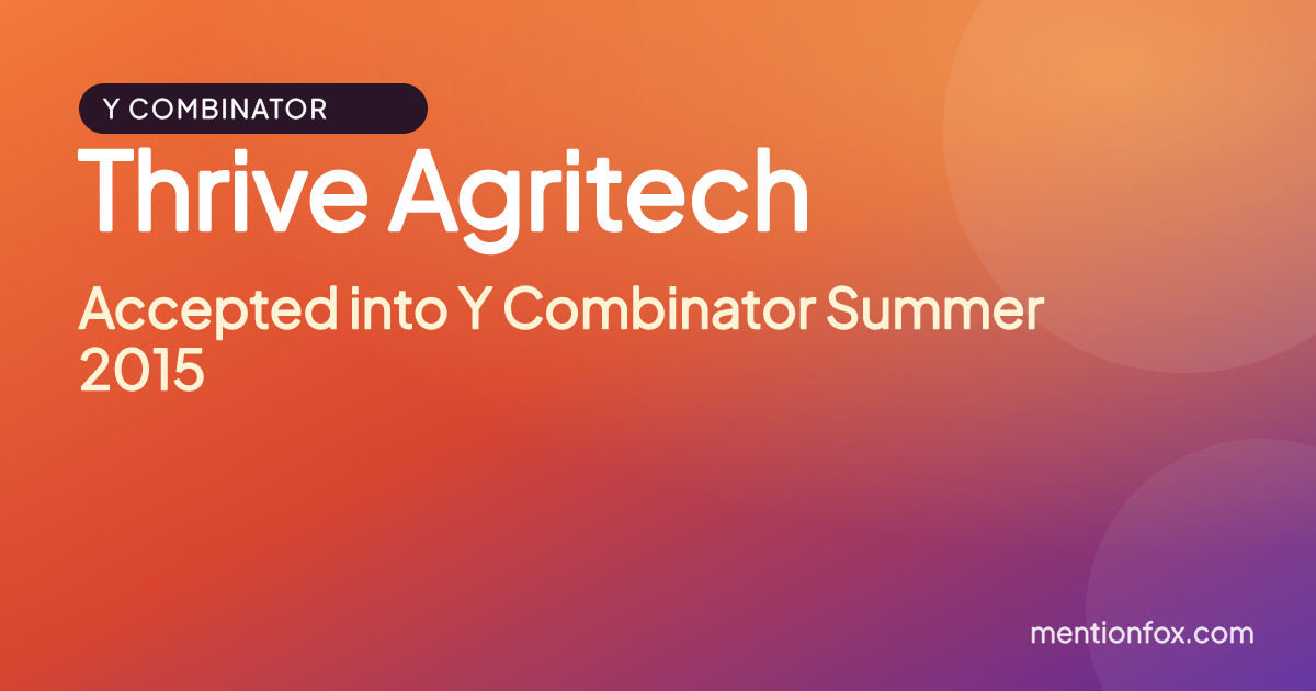 Thrive Agritech: Accepted into Y Combinator Summer 2015