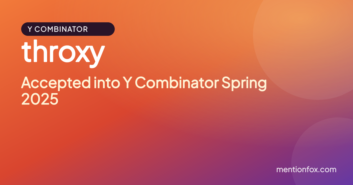 throxy: Accepted into Y Combinator Spring 2025