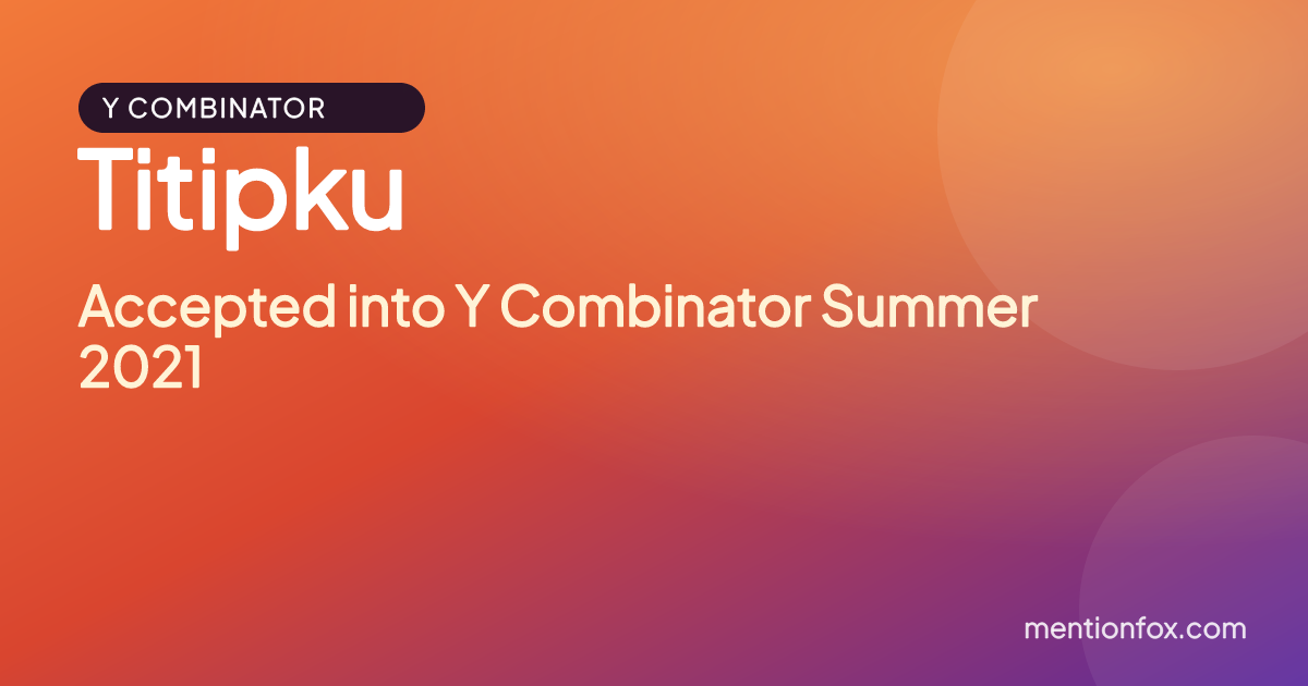 Titipku: Accepted into Y Combinator Summer 2021