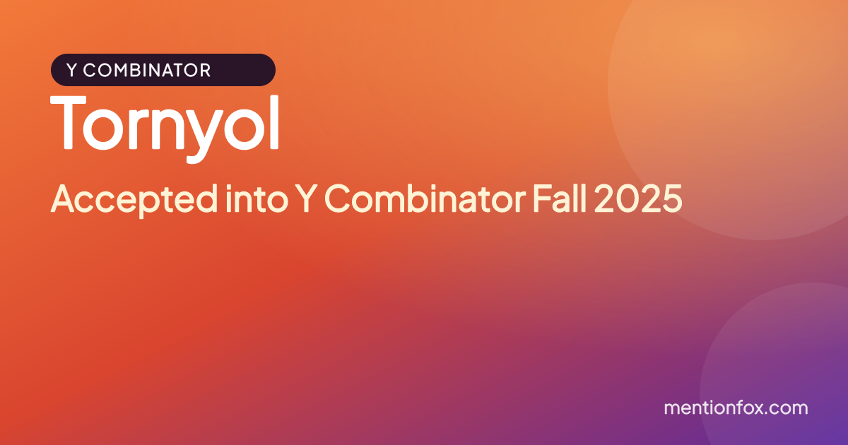 Tornyol: Accepted into Y Combinator Fall 2025