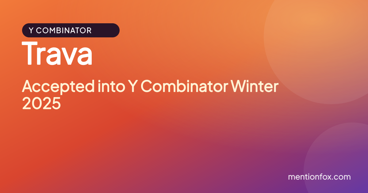 Trava: Accepted into Y Combinator Winter 2025