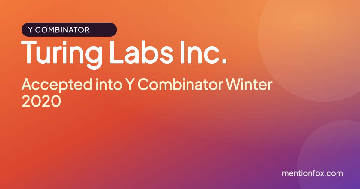 Turing Labs Inc.: Accepted into Y Combinator Winter 2020