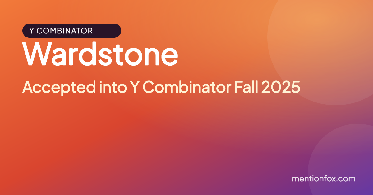 Wardstone: Accepted into Y Combinator Fall 2025
