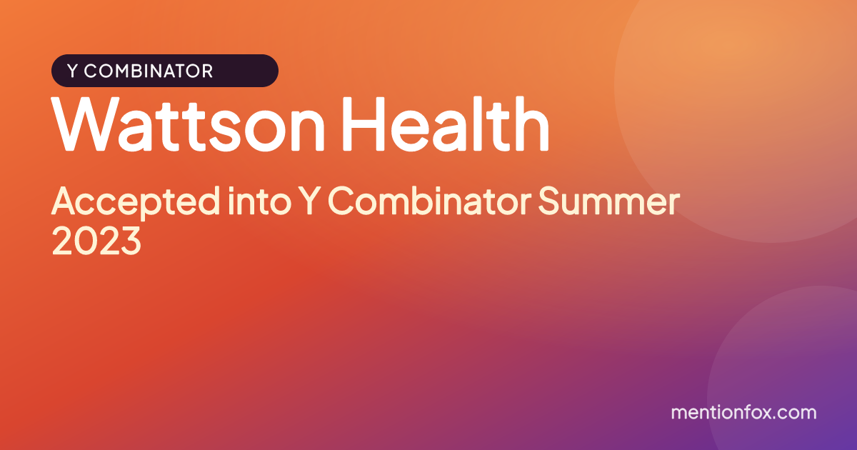 Wattson Health: Accepted into Y Combinator Summer 2023