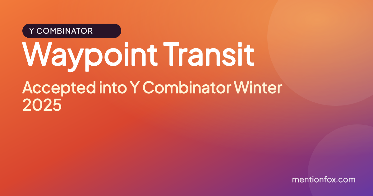 Waypoint Transit: Accepted into Y Combinator Winter 2025