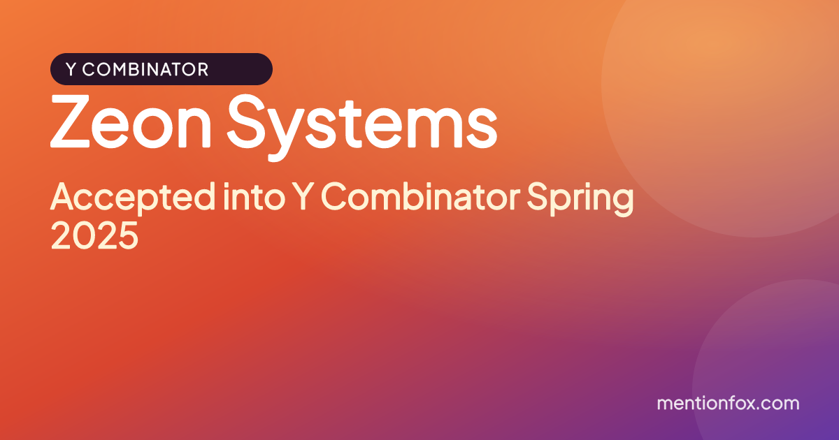 Zeon Systems: Accepted into Y Combinator Spring 2025