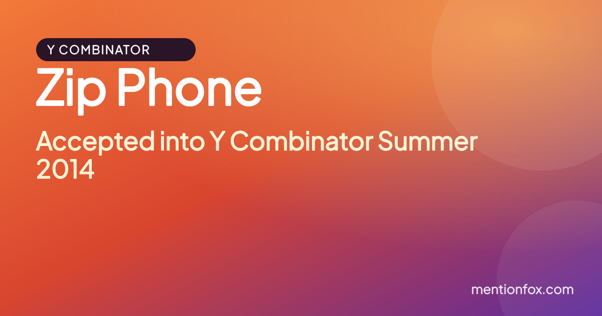 Zip Phone: Accepted into Y Combinator Summer 2014