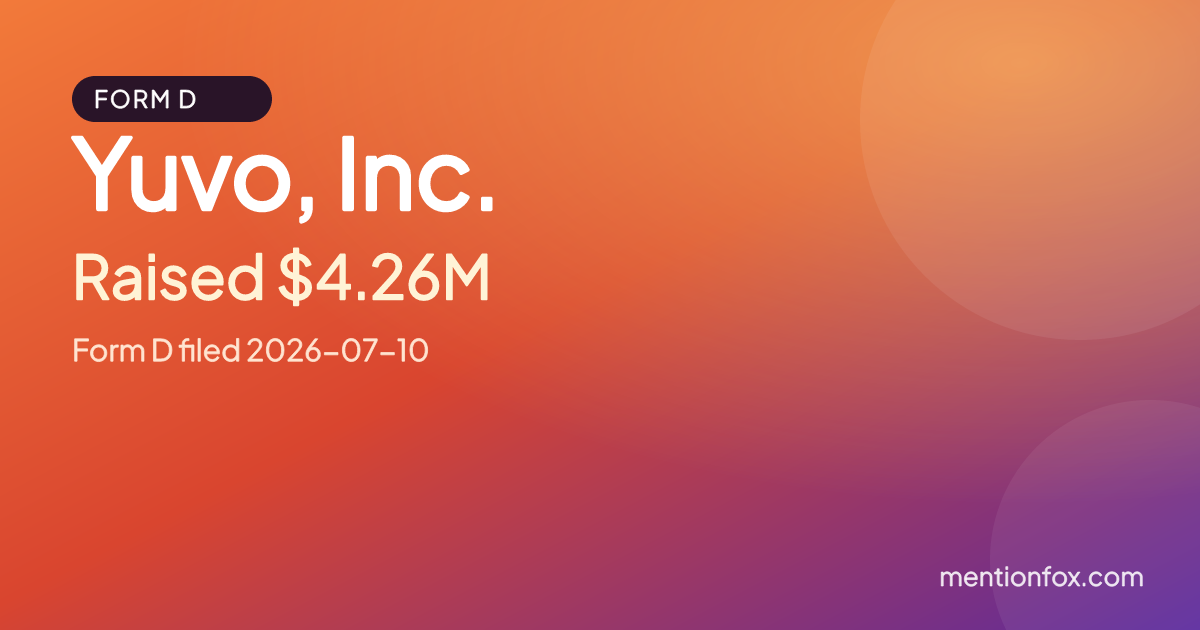 Yuvo, Inc.: Raised $4.26M, Form D filed 2026-07-10